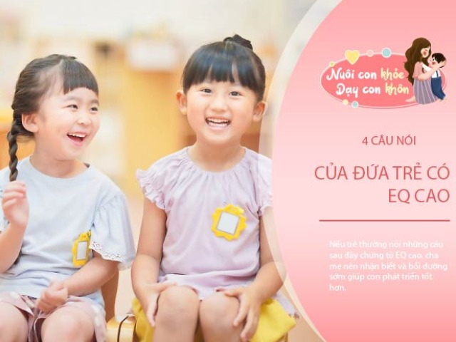 Trẻ thường nói những câu thần chú này EQ cực cao, có khả năng thành công trong tương lai