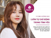 Clip Eva - 5 cung Hoàng đạo luôn tự chủ động, "cầm cưa" trong tình yêu