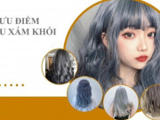 Làm đẹp - Xám khói: Màu tóc đẹp ấn tượng phù hợp với mọi loại da