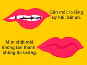 Eva tám - Muốn hiểu bất kỳ ai, cứ nhìn 6 ngôn ngữ cơ thể này là rõ