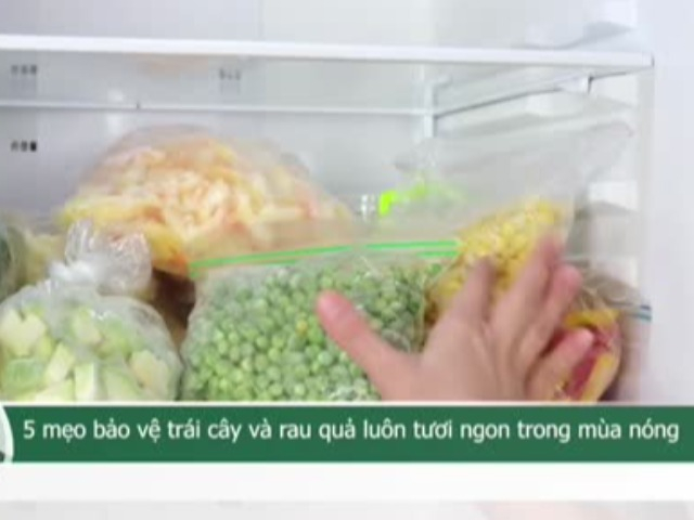 Cách bảo quản trái cây và rau quả luôn tươi ngon mùa hè