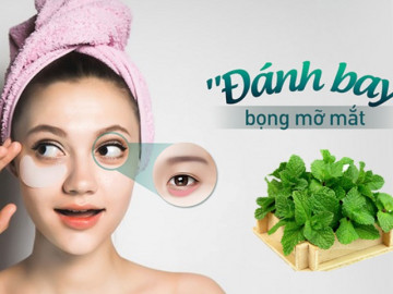 12 Cách trị bọng mắt lâu năm tại nhà hiệu quả và an toàn nhất