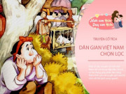 Làm mẹ - Top 3 câu truyện cổ tích ngày xưa hay nhất, mẹ hãy kể con nghe ít nhất một lần