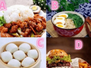 Eva tám - Trắc nghiệm tâm lý: Khi đói, bạn sẽ ăn món nào?