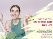 Clip Eva - 5 loại thực phẩm gây đầy hơi, chướng bụng: Nếu khó chịu sau bữa ăn, bạn cần kiểm tra lại