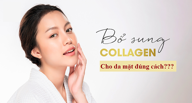 Bật mí 5 cách bổ sung collagen cho da mặt chị em nên biết - 1