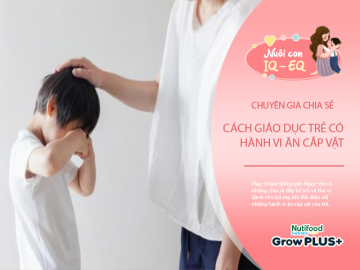 Bố mẹ phát hiện con trai lấy trộm 70 nghìn, chuyên gia Hãy nói với trẻ đây là hành vi xấu, đừng nói nhân cách con xấu