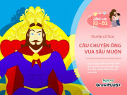 Nuôi con IQ EQ - Truyện cổ tích: Ông vua sầu muộn