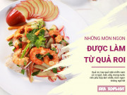 Clip Eva - Ít ai biết tới quả roi ngọt, mọng nước lại có thể làm thành những món ngon độc đáo, lạ miệng này