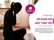 Clip Eva - 5 chòm sao nữ dễ đánh rơi tình yêu bởi những tính xấu không ngờ