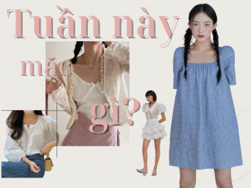 Tuần này mặc gì: 7 ngày ăn mặc như búp bê, chồng khen xinh, bạn bè ghen tị