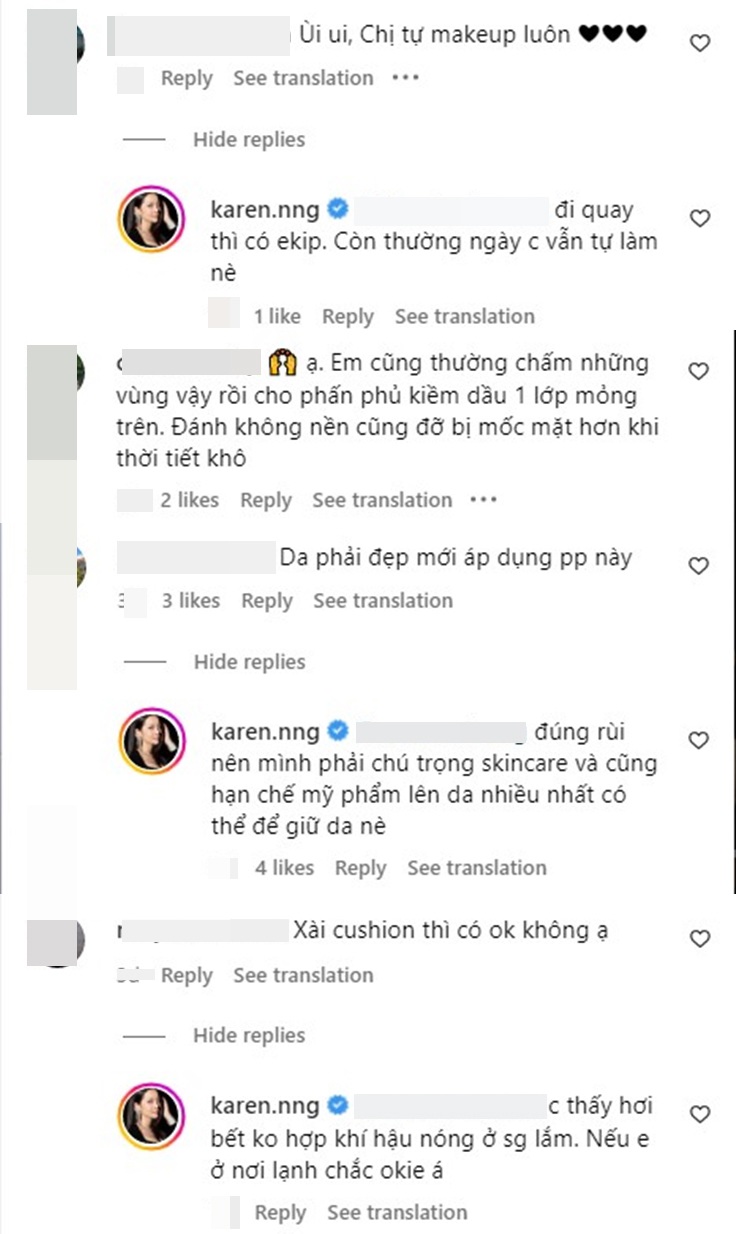 Người đẹp cho rằng, cushion vẫn cho cảm giác rất nặng và bết dính. Cô cảm nhận không phù hợp với tiết trời nóng ẩm của Sài Gòn mà chỉ hợp với trời lạnh.