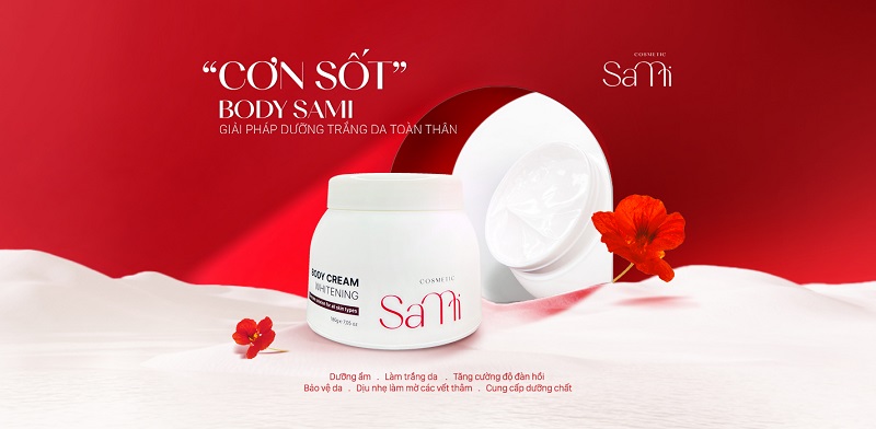 “Siêu phẩm” dưỡng trắng toàn thân Body Sami, hứa hẹn cho sự thành công của thương hiệu Sami - 1