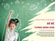 Clip Eva - Để trẻ thông minh hơn, cha mẹ cần dạy, giúp bé nắm chắc những kĩ năng quan trọng này ngay trong thời điểm vàng
