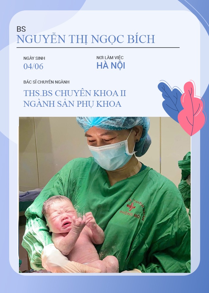 Bác sĩ Nguyễn Thị Ngọc Bích: Bà đỡ mát tay của viện Thanh Nhàn, được 2 thế hệ “mẹ - con” nhờ đỡ đẻ - 1
