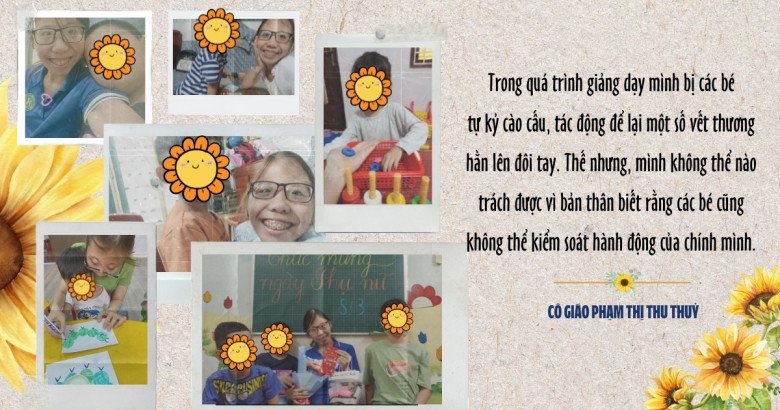 Chuyện của Thu Thủy: Từ cô gái không chân, bị mẹ bỏ rơi đến việc “nén cơn đau” trở thành giáo viên dạy trẻ tự kỷ - 5