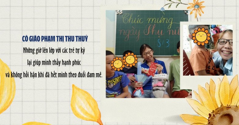 Chuyện của Thu Thủy: Từ cô gái không chân, bị mẹ bỏ rơi đến việc “nén cơn đau” trở thành giáo viên dạy trẻ tự kỷ - 6