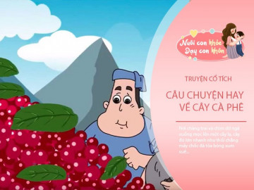 Truyện cổ tích: Sự tích cây cà phê