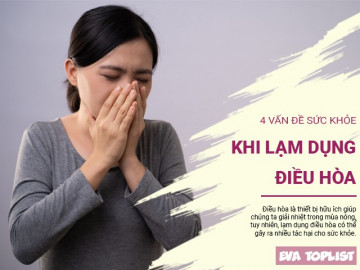 Nóng bức mùa hè - cẩn thận 4 vấn đề sức khỏe khi lạm dụng điều hòa