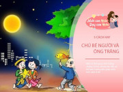 Nuôi con IQ EQ - Truyện cổ tích: Chú bé Người và ông Trăng