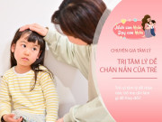 Nuôi con IQ EQ - Trẻ nói "Con không thích làm", chuyên gia mách câu đáp lại giúp bố mẹ cứ giao việc là con làm ngay không lười