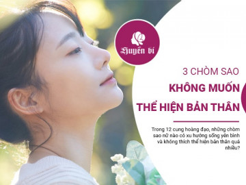 Bí ẩn về 3 chòm sao nữ kín tiếng nhất, chủ động giấu đi tài năng của mình