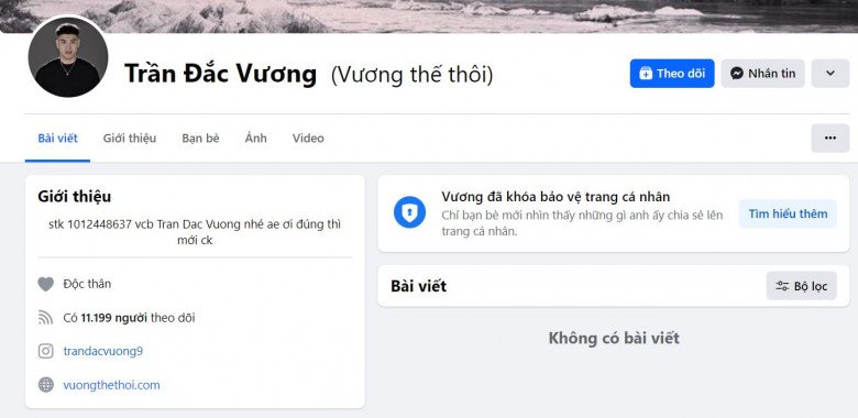 Hiện tại tài khoản Facebook của Vương Thế Thôi đã khóa. 
