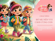 Nuôi con IQ EQ - Chỉ một hành động nhỏ vào cuối tuần, mẹ đã có thể nuôi con thông minh và cao lớn nhanh hơn