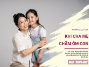 Clip Eva - Bí mật 'thần kỳ' ẩn chứa trong những cái ôm của cha mẹ: Lợi ích to lớn cho con bạn