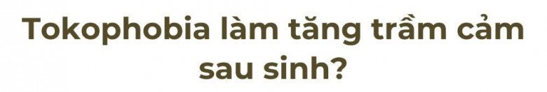 Tokophobia - Hội chứng sợ mang thai và sinh con khiến nhiều phụ nữ rơi vào khủng hoảng - 8