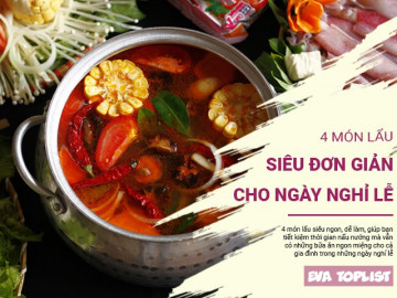 Nghỉ lễ bí món, làm ngay 4 món lẩu ngon, dễ thực hiện để quây quần cả nhà!