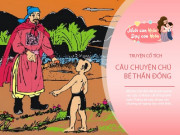 Nuôi con IQ EQ - Truyện cổ tích: Chú bé thần đồng