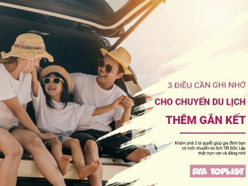 Tăng gắn kết gia đình trong dịp Tết Độc Lập: 3 bí quyết đơn giản