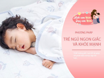 Giáo sư Stanford: Tạo 90 phút giấc ngủ vàng để trẻ ngủ ít vẫn tràn đầy năng lượng và học giỏi