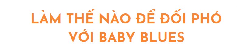 Có 1 hội chứng không nghiêm trọng như trầm cảm sau sinh nhưng cũng khiến mẹ bỉm khủng hoảng - 5