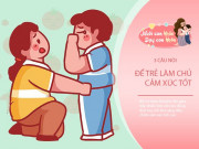 Nuôi con IQ EQ - Dù trẻ bao nhiêu tuổi, có 3 "câu thần chú" mẹ nên nói để con ngoan giỏi