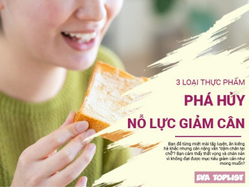 Giảm cân không hiệu quả: 3 kẻ thù ngầm ngăn cản mục tiêu của bạn