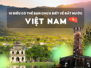Tin tức - 10 điều thú vị về Việt Nam: Họ nào đông nhất, giới trẻ dành nhiều thời gian trong ngày để làm gì?