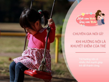 Nhiều bố mẹ Việt hiểu lầm hướng nội là điểm yếu, nhưng chuyên gia chỉ ra 4 lợi thế giúp trẻ hướng nội dễ thành công