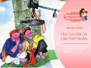 Nuôi con IQ EQ - Truyện cổ tích: Cái cân thủy ngân