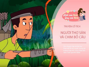 Truyện cổ tích: Người thợ săn và những chú chim bồ câu