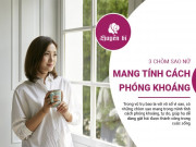 Clip Eva - Tính cách phóng khoáng - chìa khóa dẫn đến thành công cho 3 chòm sao này