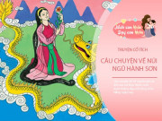Nuôi con IQ EQ - Truyện cổ tích: Sự tích núi Ngũ Hành Sơn
