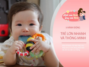 3 cử động nhỏ hàm ý trẻ sơ sinh đang lớn nhanh và thông minh