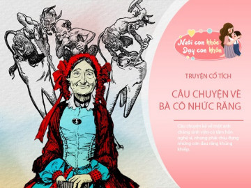 Truyện cổ tích: Bà cô Nhức răng