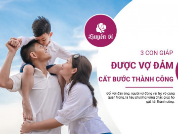 May mắn 3 con giáp nam: Có vợ đảm, giúp sự nghiệp thăng hoa