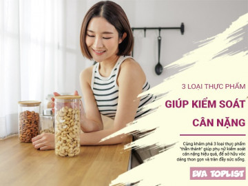 3 loại thực phẩm giúp phụ nữ giảm cân hiệu quả, giữ dáng thon lâu dài