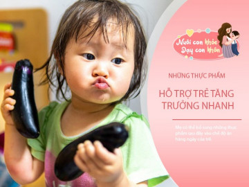 Top 9 loại rau củ nhất định cho con ăn vào mùa hè, tăng đề kháng và chiều cao cực nhanh