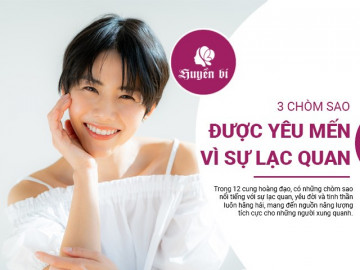 3 chòm sao mặt trời rạng rỡ - mang đến niềm vui và sự lạc quan cho mọi người