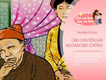 Truyện cổ tích: Gái ngoan dạy chồng